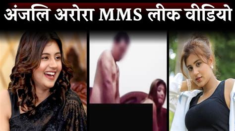 anjali arora leaked viral video|Anjali Arora MMS Video: Actress Morphed LEAKED Video Goes。